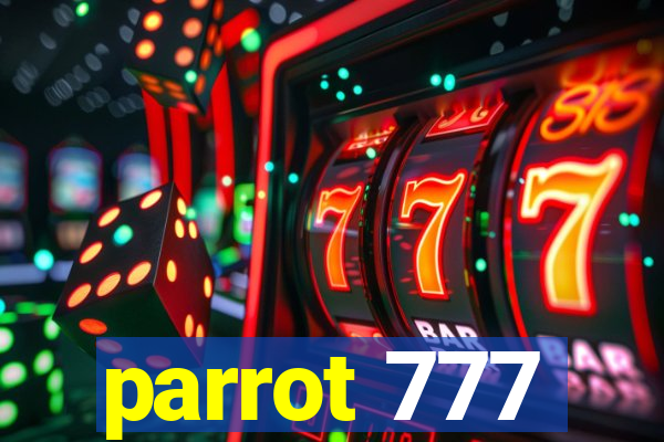 parrot 777